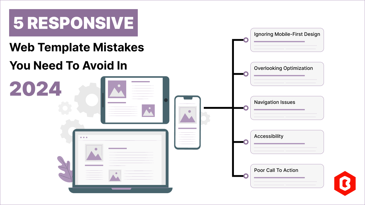 5 Responsive Web Template Mistakes You Need to Avoid In 2024