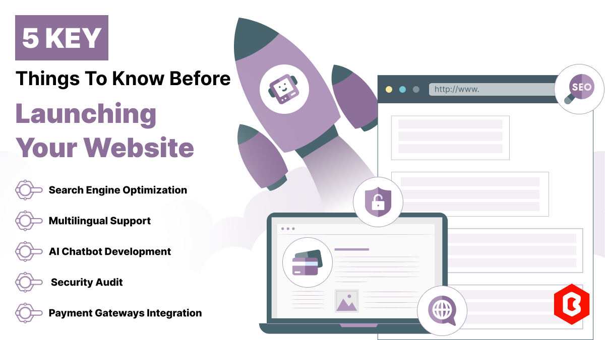 5 Key Things To Know Before Launching Your Website