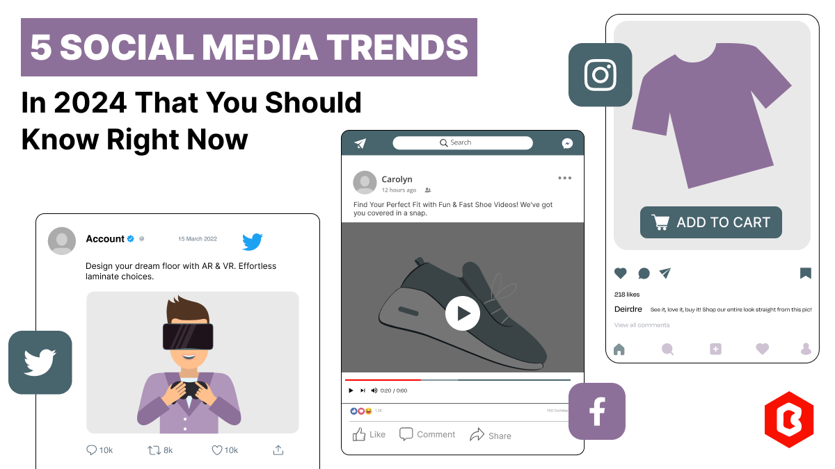 5 social media trends for 2024