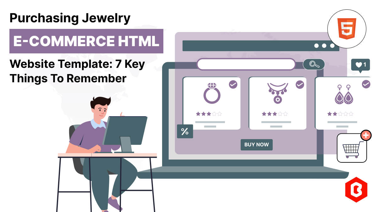 Purchasing Jewelry E-Commerce HTML Website Template: 7 Key Things to Remember