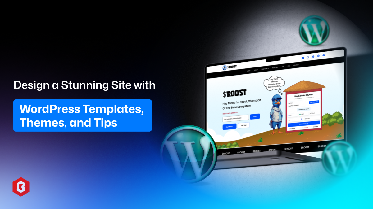 Design a Stunning Site with WordPress: Templates, Themes, and Tips