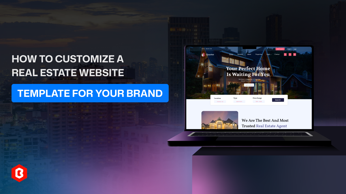 How to Customize a Real Estate Website Template for Your Brand