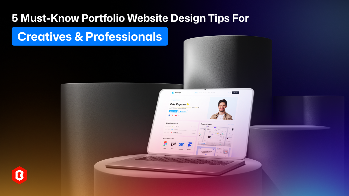 5 Must-Know Portfolio Website Design Tips for Creatives & Professionals