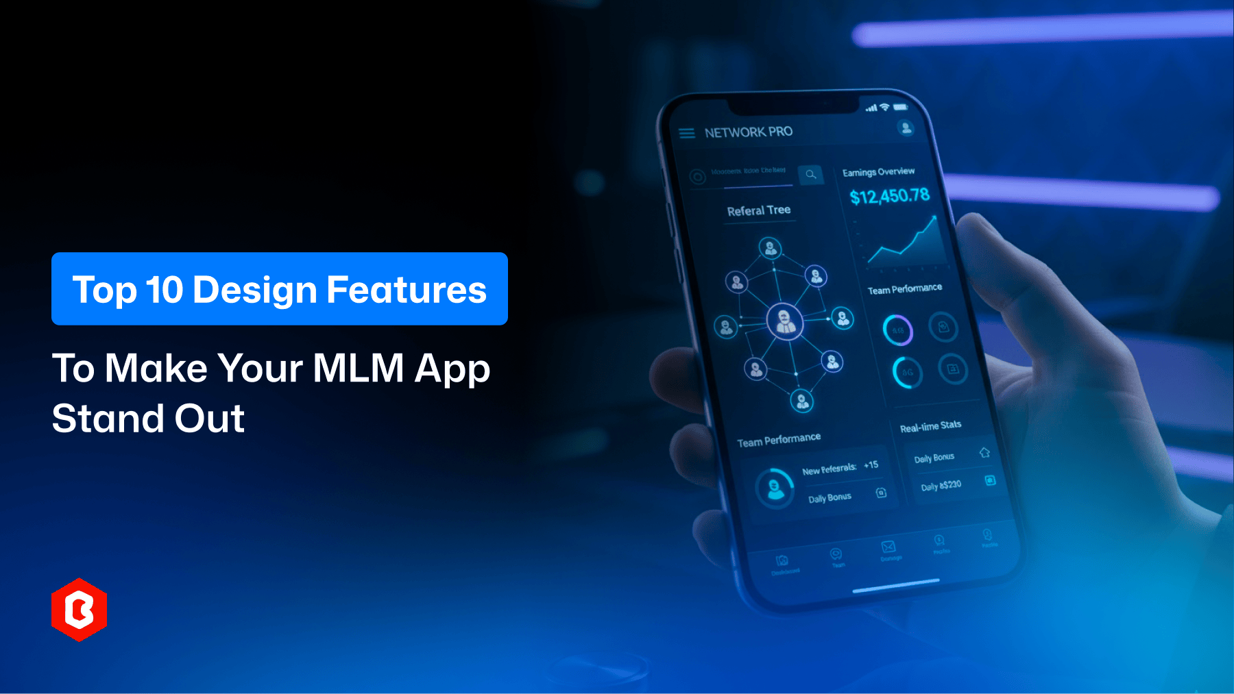 Top 10 Design Features to Make Your MLM App Stand Out