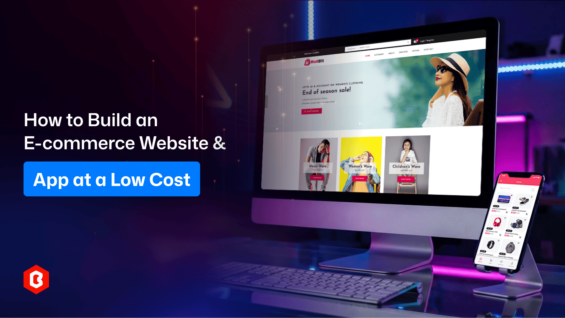 How to Build an E-commerce Website and App at a Low Cost