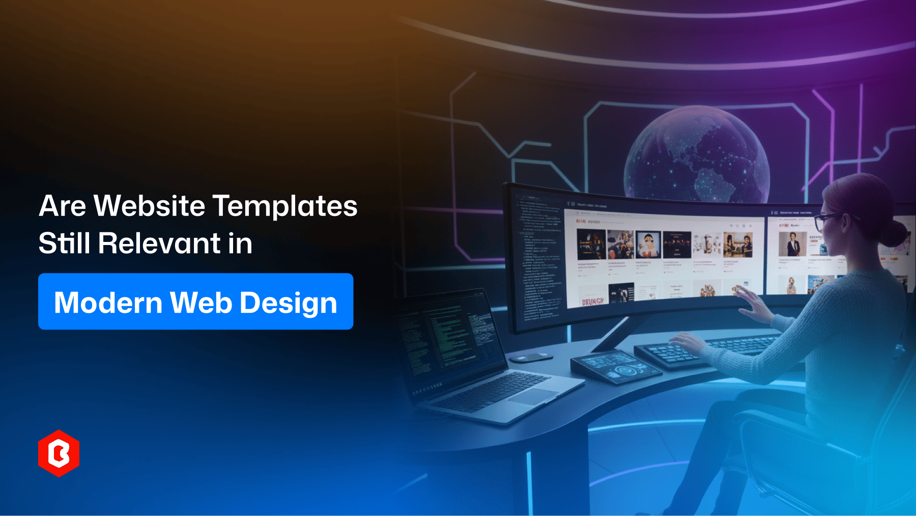 Are Website Templates Still Relevant in Modern Web Design?