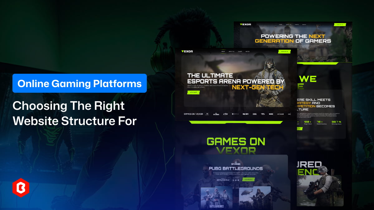 Choosing the Right Website Structure for Online Gaming Platforms
