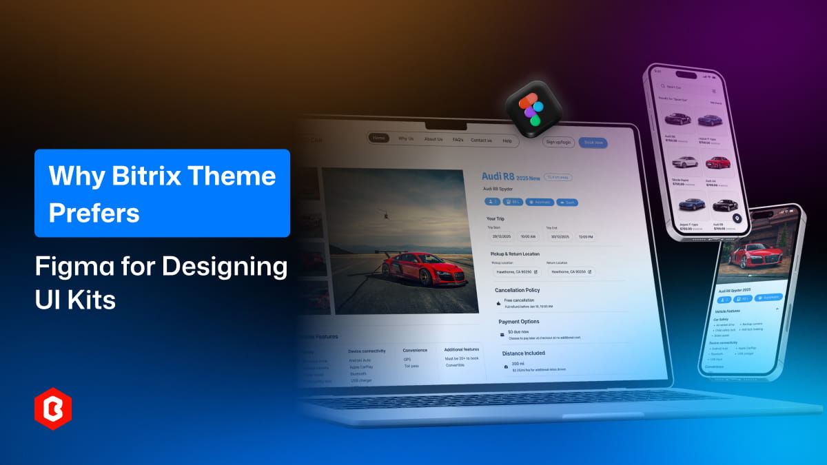Why Bitrix Theme Prefers Figma for Designing UI Kits