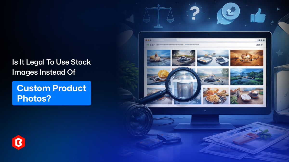 Is It Legal to Use Stock Images Instead of Custom Product Photos?