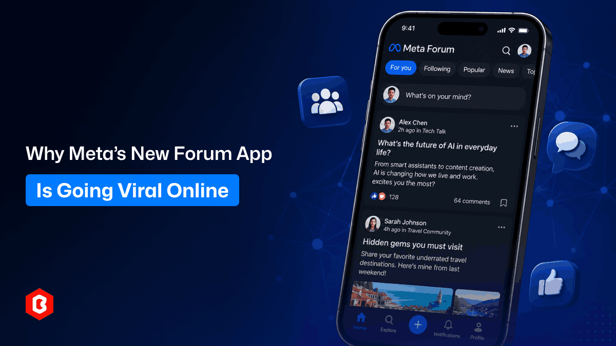 Why Meta’s New Forum App Is Going Viral Online
