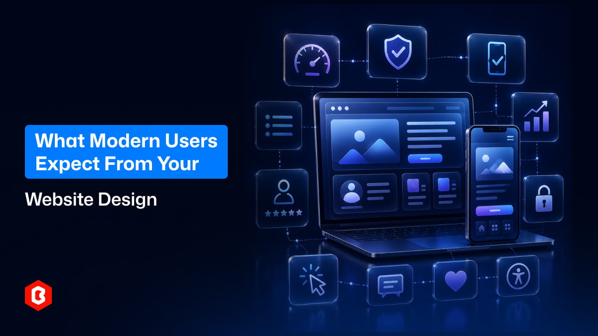 What Modern Users Expect from Your Website Design