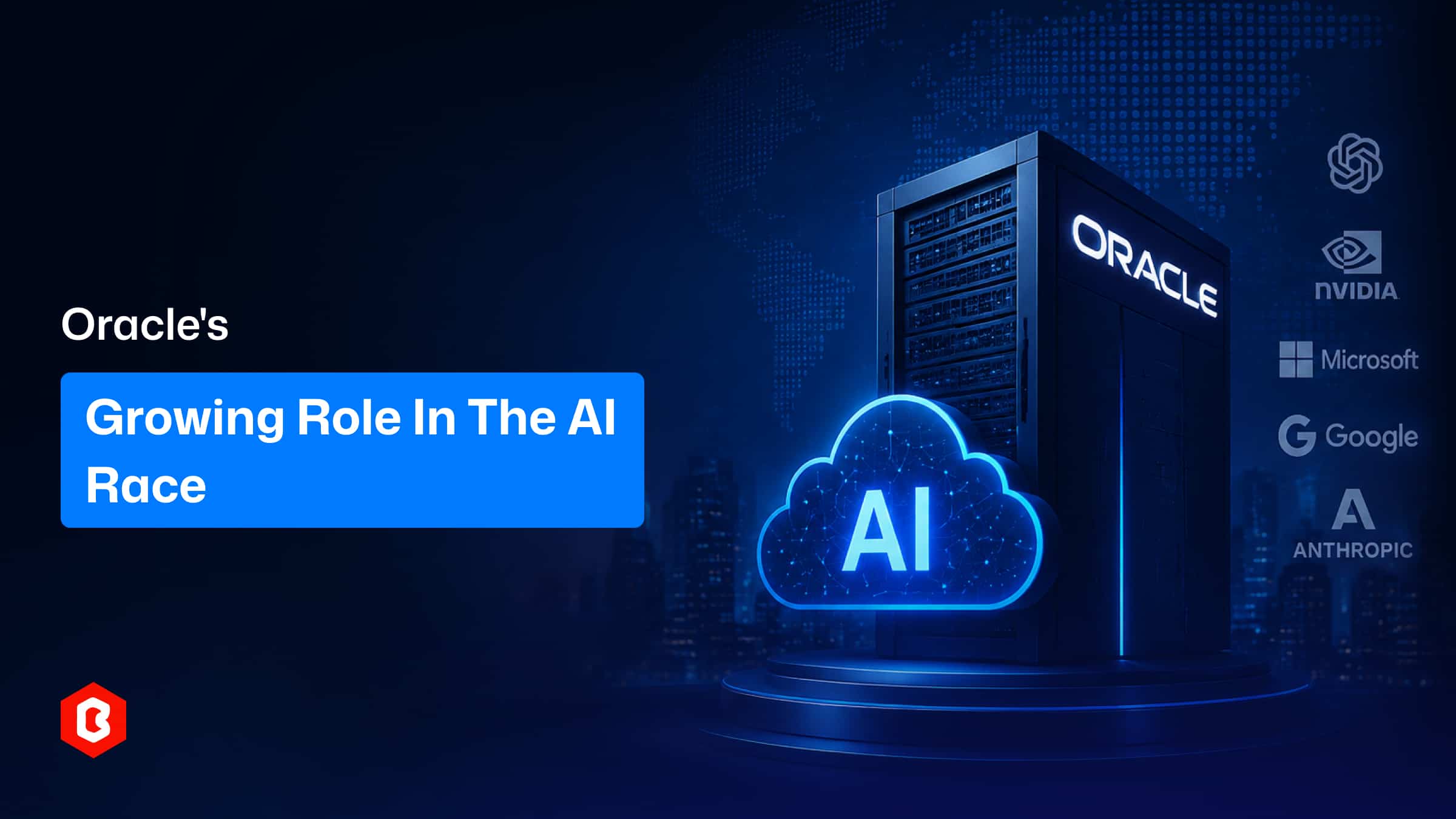 Oracle's Growing Role in the AI Race