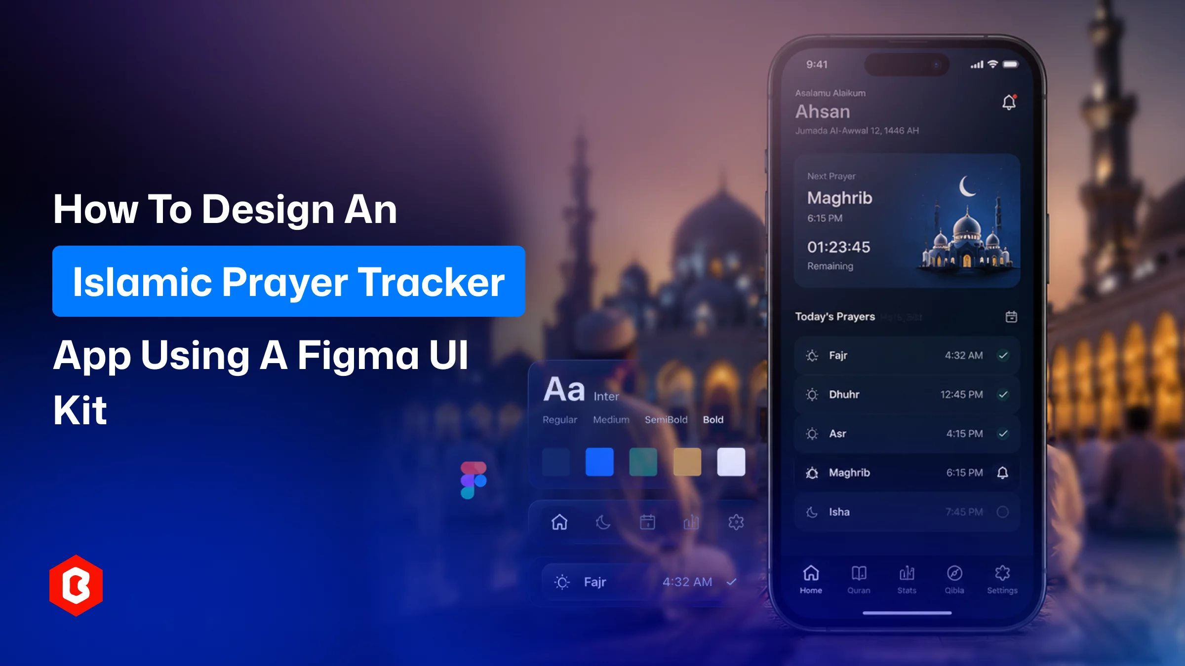 How to Design an Islamic Prayer Tracker App Using a Figma UI Kit