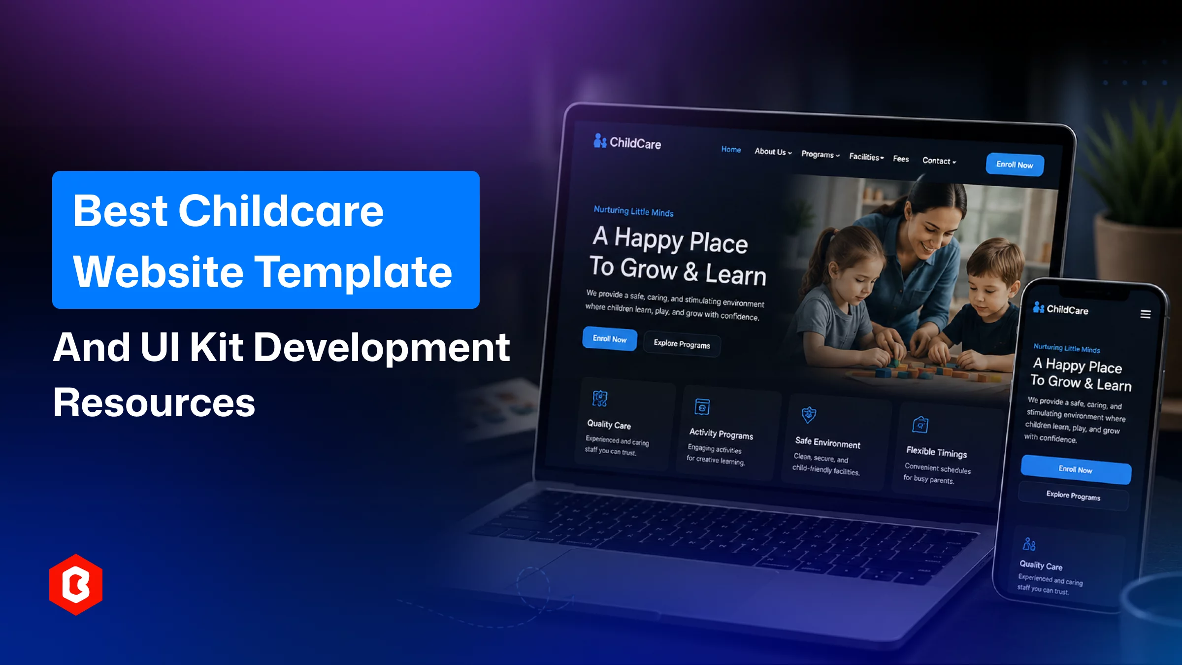 Childcare website UI kit and template for a development tool to launch a platform with pre-built designs.