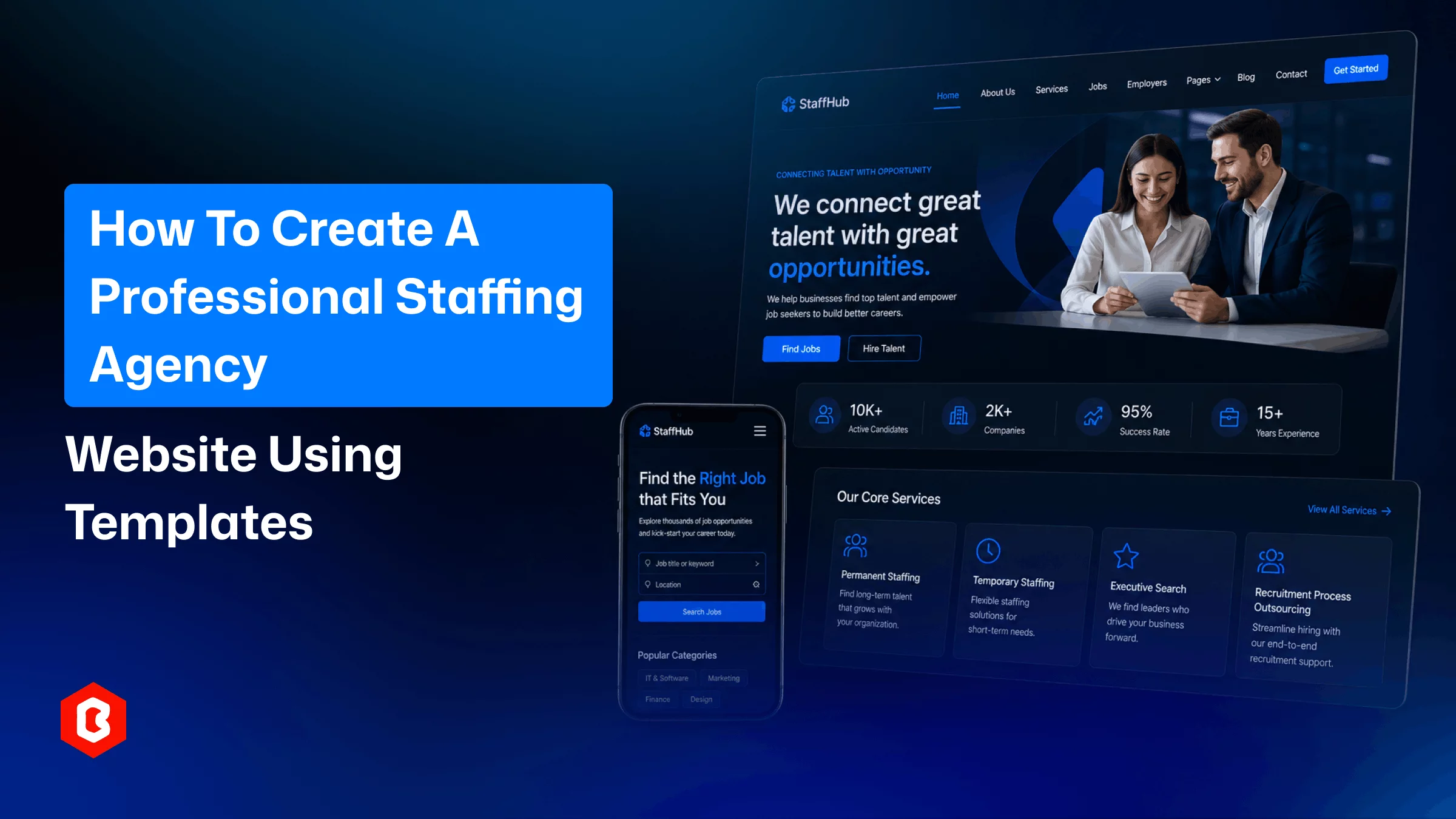 How to Create a Professional Staffing Agency Website Using Templates