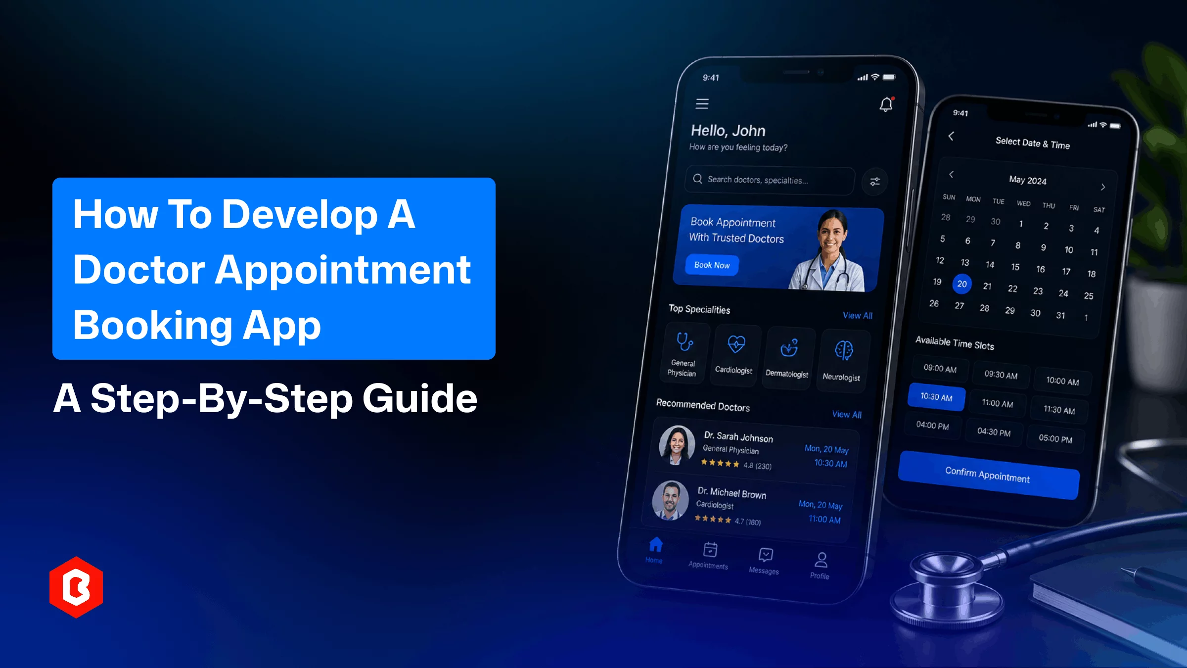Develop a Doctor Appointment Booking App