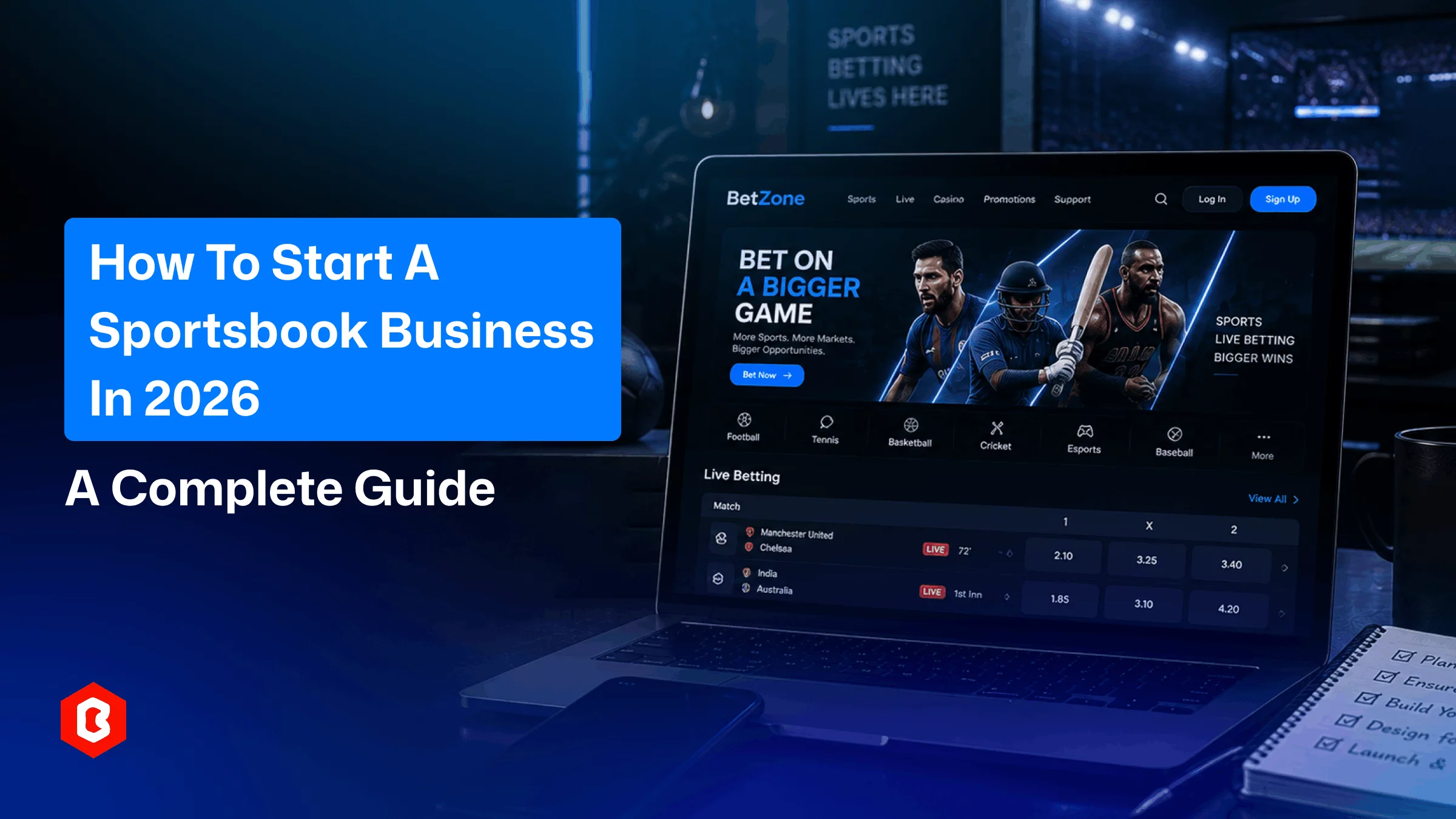 How to Start a Sportsbook Business in 2026: A Complete Guide