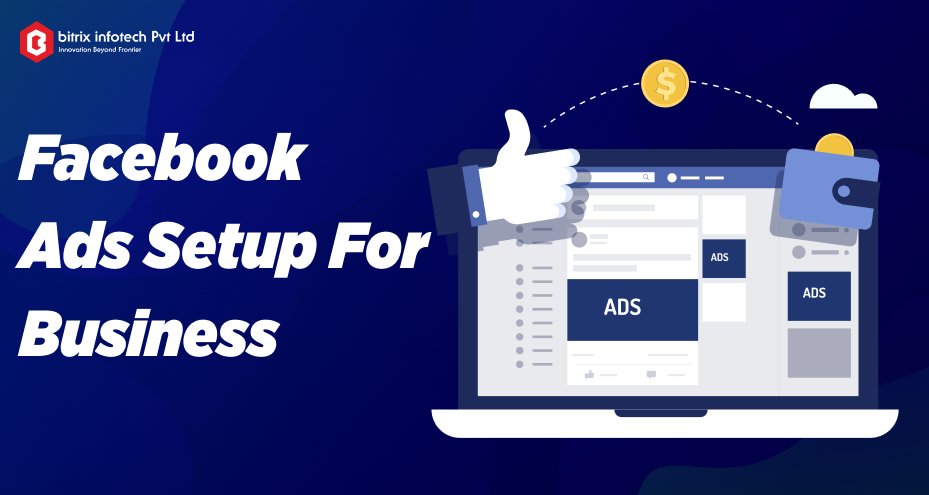 Facebook ads Setup for business